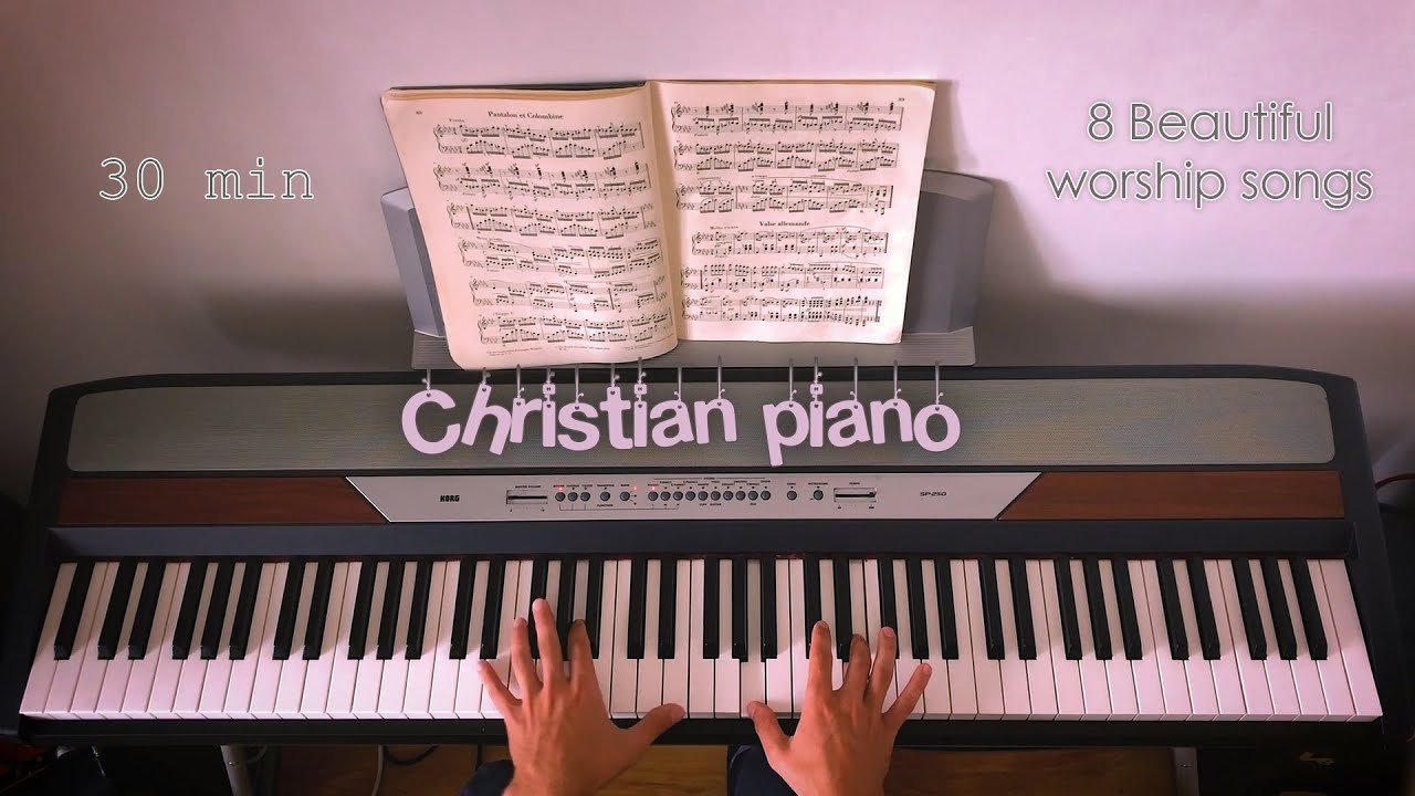 Christian Piano - 8 Красивых Христианских Песен на пианино ?